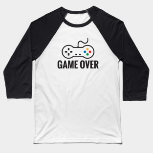 Game Over Baseball T-Shirt